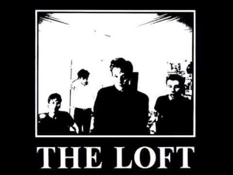 The Loft (British band) httpsiytimgcomvil4fzD8Lz47Uhqdefaultjpg