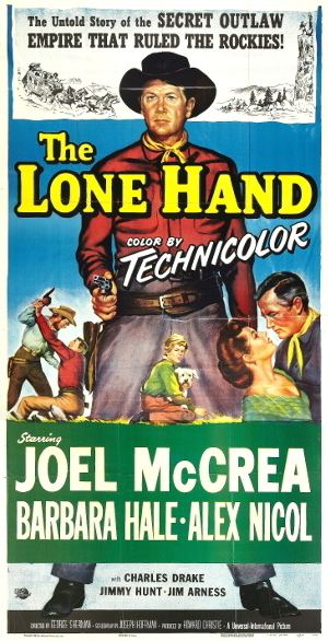 The Lone Hand (1953 film) The Lone Hand 1953 Once Upon a Time in a Western