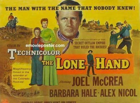 The Lone Hand (1953 film) THE LONE HAND Film
