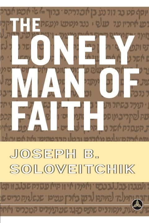 The Lonely Man of Faith t1gstaticcomimagesqtbnANd9GcR61ruO8jj98rLPbT