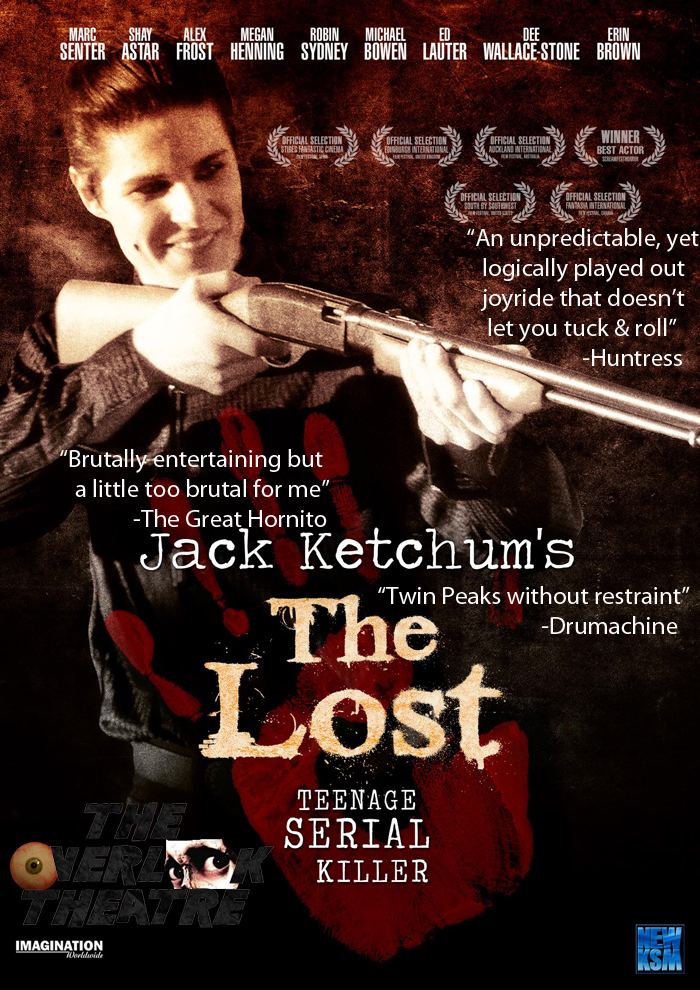 The Lost (2006 film) The Overlook Theatre Jack Ketchums The Lost