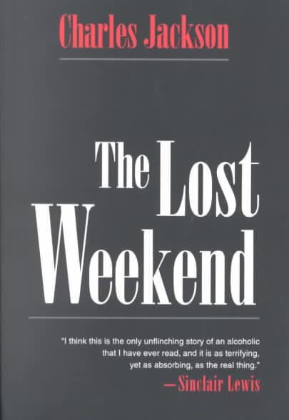 The Lost Weekend (novel) t0gstaticcomimagesqtbnANd9GcQv2iRLg7GDlkmCi3