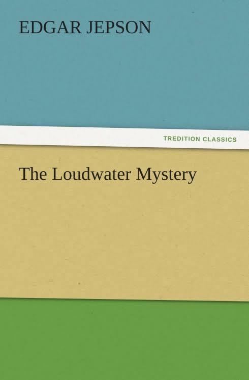 The Loudwater Mystery (novel) t2gstaticcomimagesqtbnANd9GcQQovbD9Vl19dmw6b