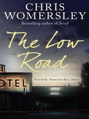 The Low Road (novel) t1gstaticcomimagesqtbnANd9GcTq1sSieIAgMkZPv