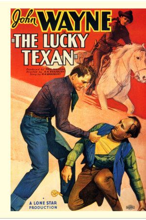 The Lucky Texan The Lucky Texan 1934 The Movie Database TMDb