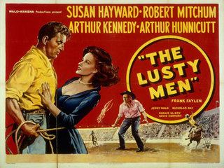 The Lusty Men The Lusty Men 1952 Film Noir of the Week
