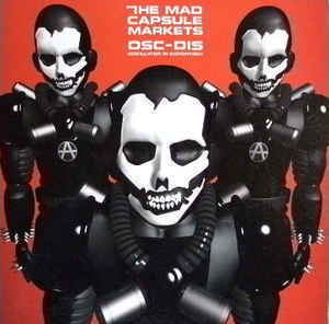 The Mad Capsule Markets The Mad Capsule Markets OSCDIS Oscillator In Distortion Vinyl