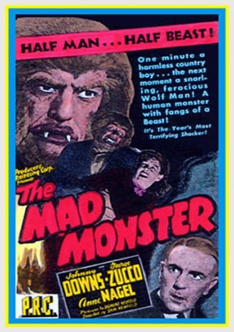 The Mad Monster THE MAD MONSTER 1942 Comic Book and Movie Reviews