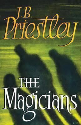 The Magicians (Priestley novel) t2gstaticcomimagesqtbnANd9GcSLPSsmzallHMWdX