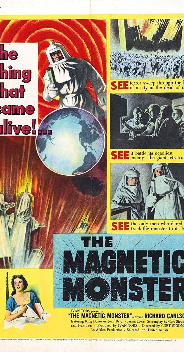 The Magnetic Monster The Magnetic Monster 1953 IMDb