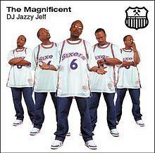 The Magnificent (DJ Jazzy Jeff album) httpsuploadwikimediaorgwikipediaenthumbf