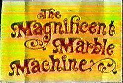 The Magnificent Marble Machine The Magnificent Marble Machine Wikipedia