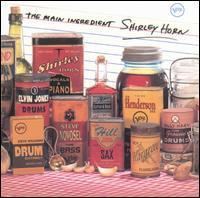 The Main Ingredient (Shirley Horn album) httpsuploadwikimediaorgwikipediaen662Shi