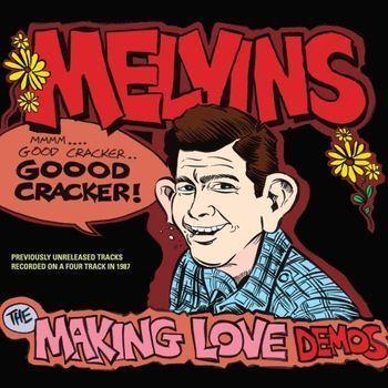 The Making Love Demos wwwthemelvinsnetwikiimagesthumb110MakingLo