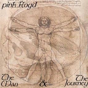The Man and The Journey Pink Floyd The Man and the Journey