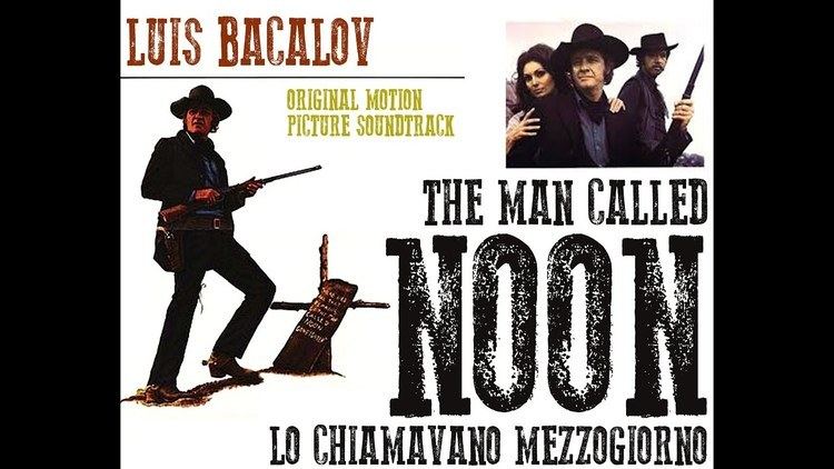 The Man Called Noon Spaghetti Western Luis Bacalov The Man Called Noon Full Album