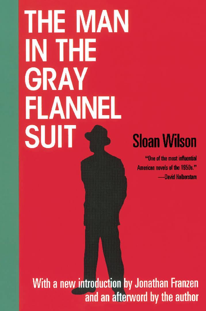 The Man in the Gray Flannel Suit (novel) t2gstaticcomimagesqtbnANd9GcSS7Bq6BJsYbwt3d