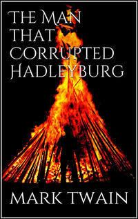 The Man That Corrupted Hadleyburg t2gstaticcomimagesqtbnANd9GcTX9w3VKqO8ckIU1C