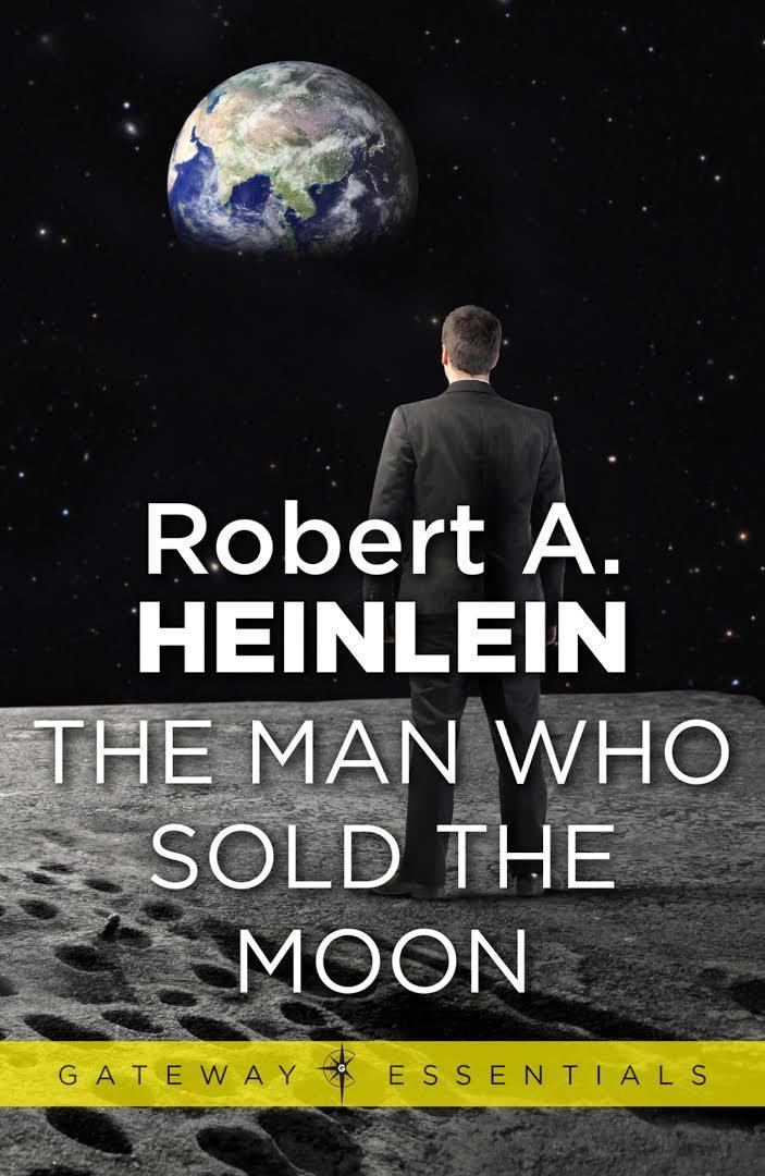 The Man Who Sold the Moon (short story collection) t1gstaticcomimagesqtbnANd9GcQl3wAJ4grkgEakVY