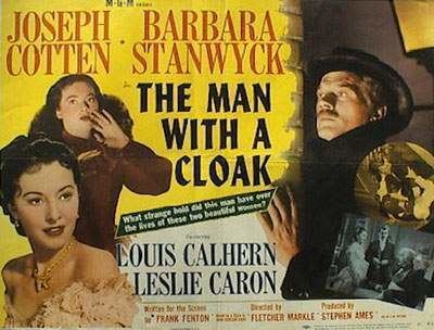 The Man with a Cloak The Man with a Cloak 1951 The Motion Pictures
