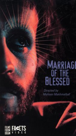 The Marriage of the Blessed wwwfirouzanfilmscomimagesTheFirouzanFiftyMarr
