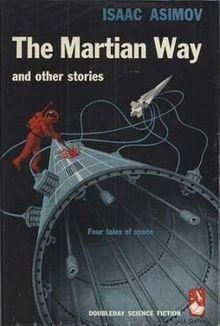 The Martian Way and Other Stories httpsuploadwikimediaorgwikipediaenthumb6