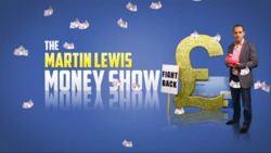 The Martin Lewis Money Show httpsuploadwikimediaorgwikipediaenthumb0