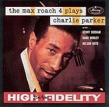 The Max Roach 4 Plays Charlie Parker httpsuploadwikimediaorgwikipediaenthumbb