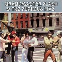 The Message (Grandmaster Flash and the Furious Five album) httpsuploadwikimediaorgwikipediaen661Gra