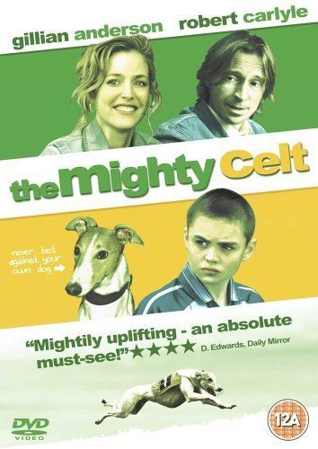 The Mighty Celt The Mighty Celt DVD Amazoncouk Gillian Anderson Robert