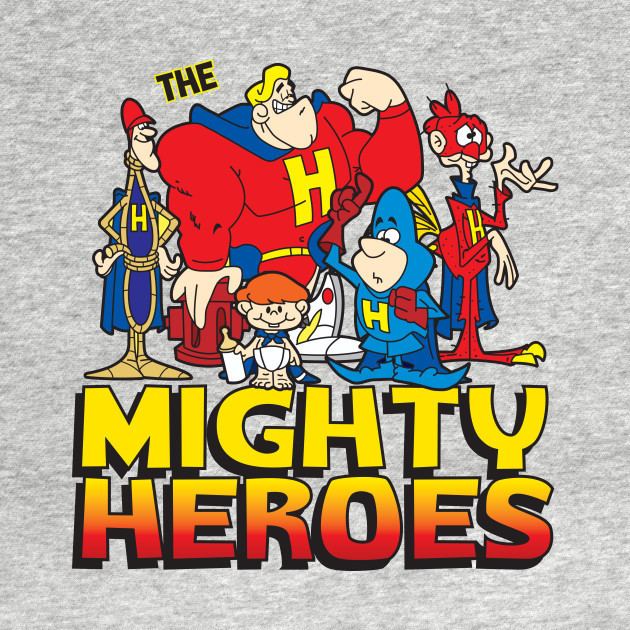 The Mighty Heroes Mighty Heroes Strong Man TShirt TeePublic