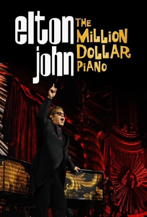 The Million Dollar Piano Movie poster for Elton John The Million Dollar Piano Flicksconz