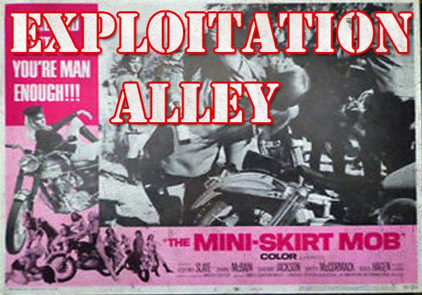 The Mini-Skirt Mob Exploitation Alley THE MINISKIRT MOB Icons of Fright Horror