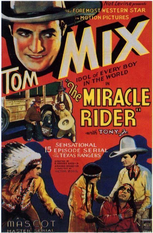The Miracle Rider The Miracle Rider Movie Poster 1 of 3 IMP Awards