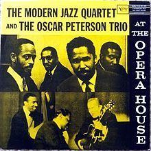 The Modern Jazz Quartet and the Oscar Peterson Trio at the Opera House httpsuploadwikimediaorgwikipediaenthumb6