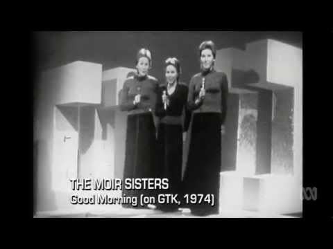 The Moir Sisters The Moir Sisters Good Morning How Are You 1974 YouTube