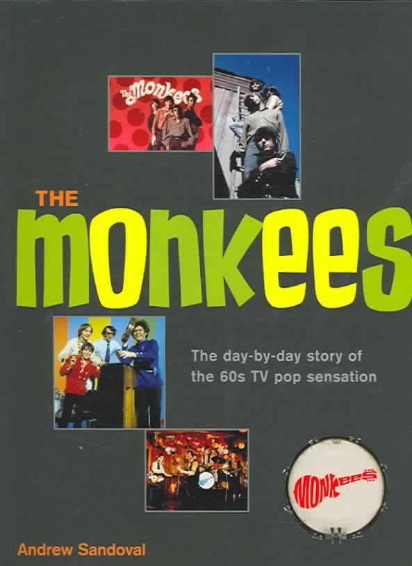 The Monkees: The Day-by-Day Story of the 60s TV Pop Sensation t0gstaticcomimagesqtbnANd9GcSV9aauImzgSTkGPB