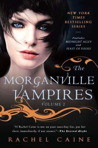 The Morganville Vampires The Morganville Vampires