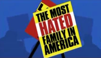The Most Hated Family in America httpsuploadwikimediaorgwikipediaendd2The