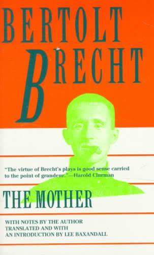 The Mother (Brecht play) t3gstaticcomimagesqtbnANd9GcTQoh2NFFRrM3lxv