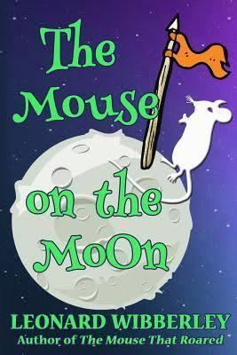 The Mouse on the Moon (novel) t3gstaticcomimagesqtbnANd9GcS2fJ5U36fcghu5