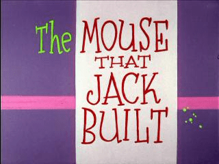 The Mouse That Jack Built httpsuploadwikimediaorgwikipediaendd8The