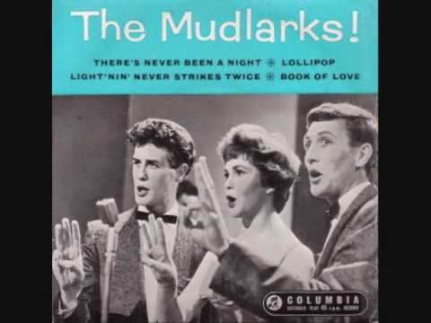 The Mudlarks Mudlarks Lollipop The 1958 UK Hit Version YouTube