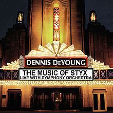 The Music of Styx – Live with Symphony Orchestra httpsuploadwikimediaorgwikipediaenthumb2