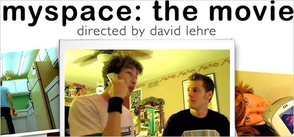 The MySpace Movie movie scenes David Lehre s parody MySpace The Movie became an Internet sensation last year 