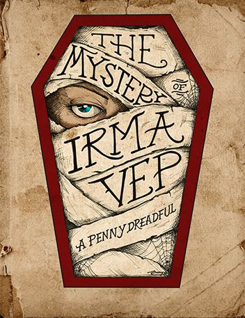 The Mystery of Irma Vep triadstageorgassetsgraphicsIrma20Vep20webjpg