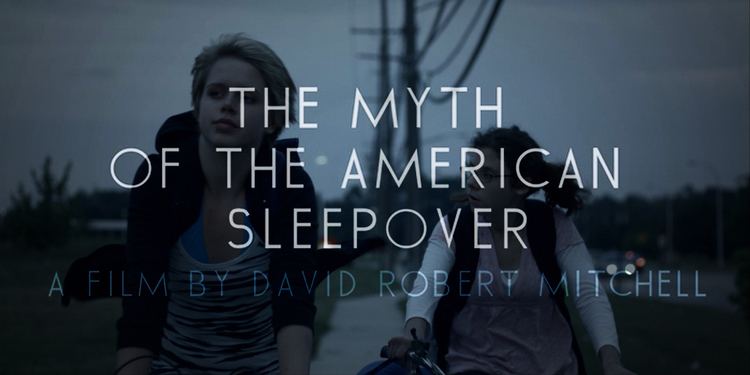 The Myth of the American Sleepover The Myth of the American Sleepover EMPTY KINGDOM