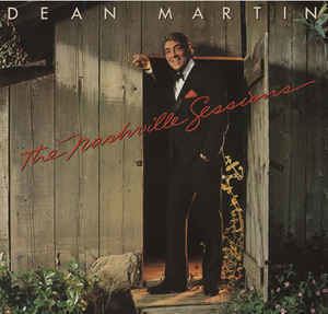 The Nashville Sessions (Dean Martin album) httpsimgdiscogscomWwJ2wLXYnoaKlmRA5sJP2rsfSB