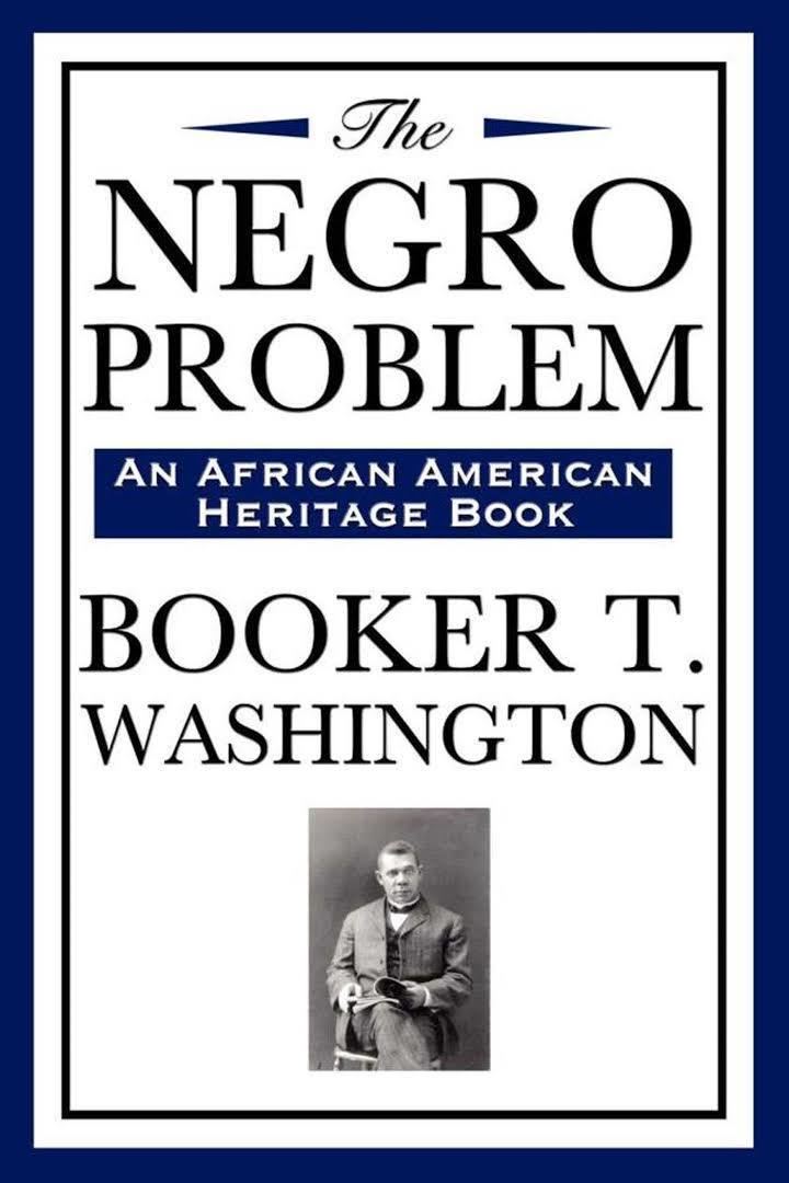 The Negro Problem (book) t1gstaticcomimagesqtbnANd9GcQKblShsKaX9zMWpT