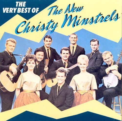 The New Christy Minstrels The Very Best of the New Christy Minstrels The New Christy
